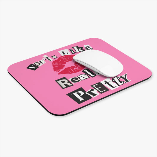 Really Pretty - Mouse Pad
