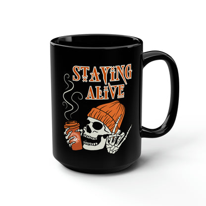 Staying Alive - Coffee Mug