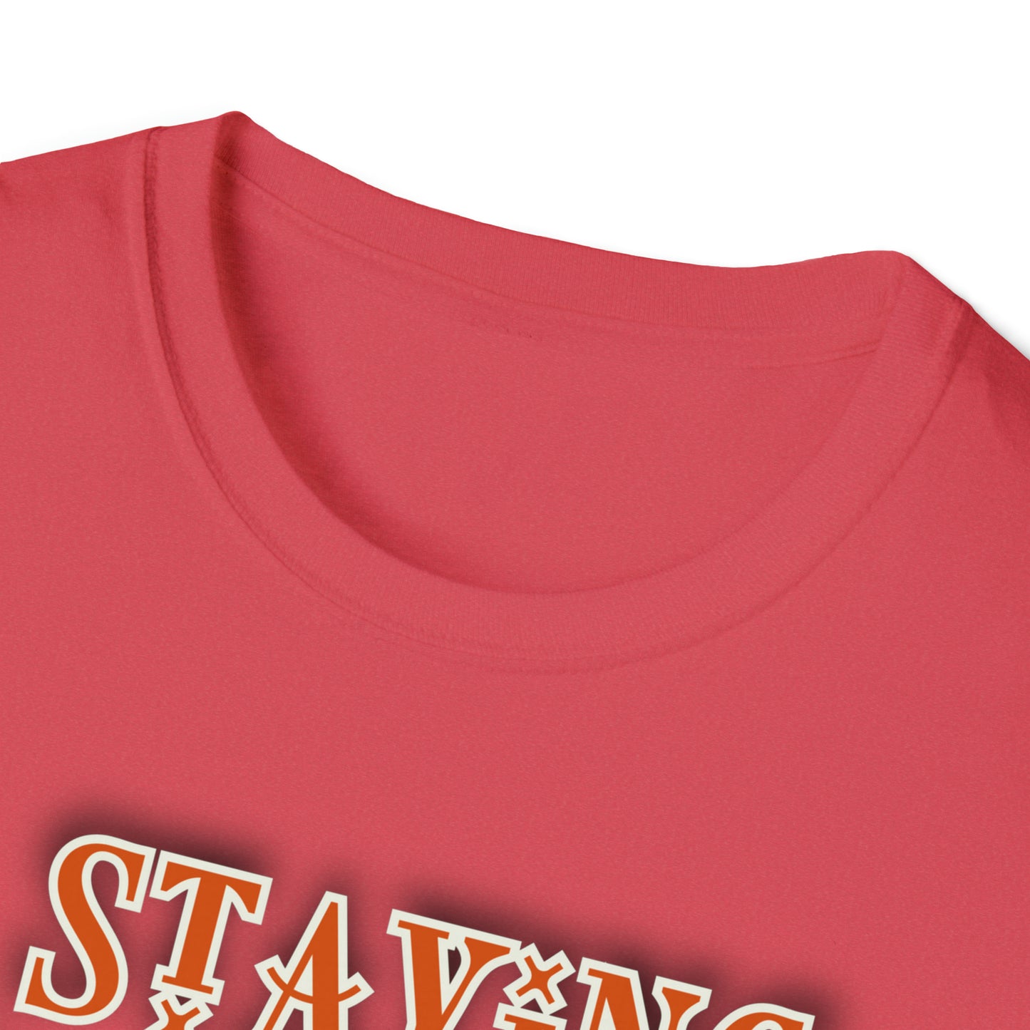 Staying Alive - Unisex Softstyle T-Shirt